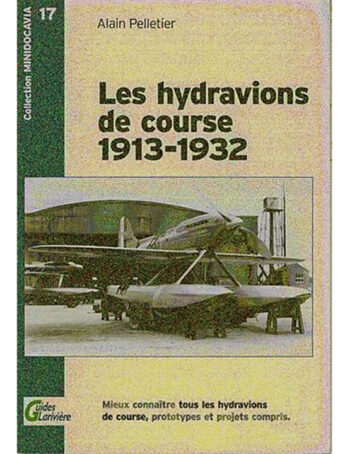 Minidocavia n. 17 - Les Hydravions de course 1913-1932