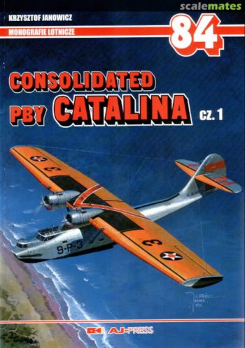 Consolidated PBY Catalina p. 1 - Monografie Lotnicze n. 84