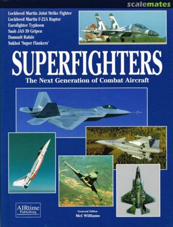 Superfighters - The next generation of combat aircraft