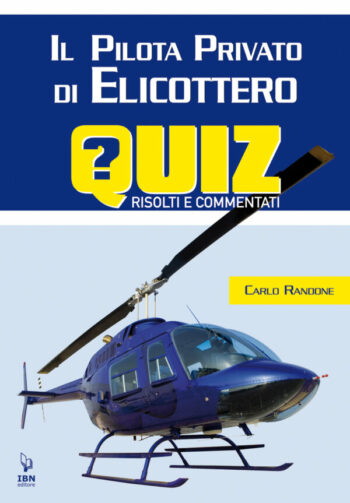 Il Pilota di elicottero quiz risolti e commentati