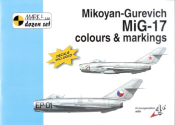 Dozen Set 1:72 Mikoyan-Gurevicg Mig-17 Colours & Markings
