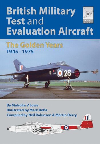 Flightcraft Special -  BRITISH MILITARY TEST AND EVALUATION AIRCRAFT - FLIGHT CRAFT  THE GOLDEN YEARS 1945-1975