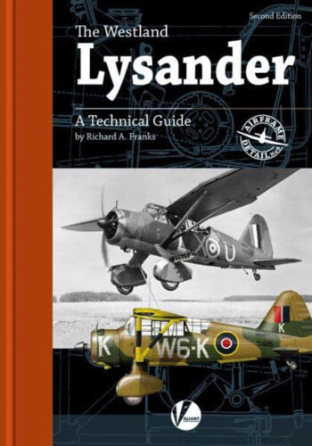 Airframe detail n. 9 - The Westland Lysander A technical Guide