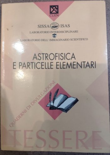 Astrofisica e particelle elementari