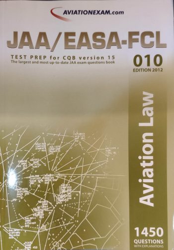 JAA/EASA-FCL  010 Aviation Law
