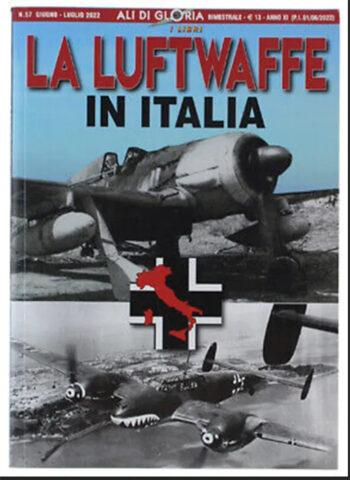 Ali di Gloria 57 - La Luftwaffe in Italia