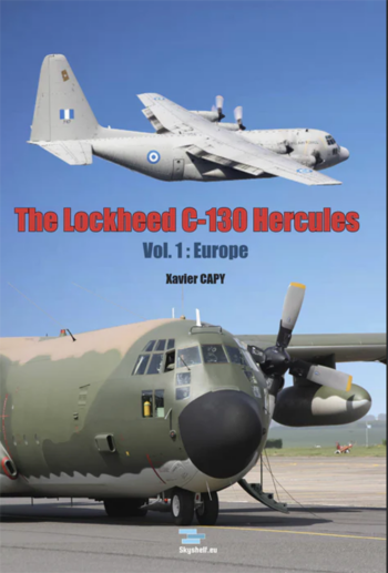 The Lockheed C-130 Hercules. Vol. 1: Europe