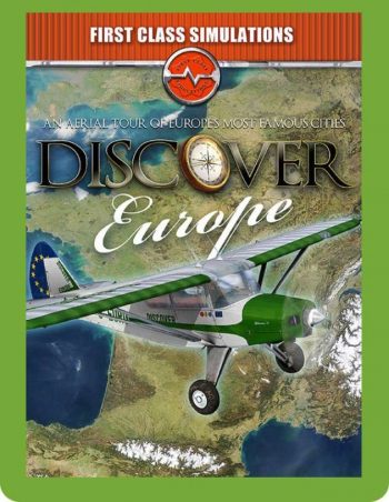 Simulator  Discover Europe. An Aerial Tour of Europe's Greatest Sights. Add on for FSX or FS2004