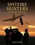 Spitfire Hunters. The inside stories behind the best aviation archaeology tv documentaries