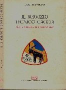 Il servizio tecnico caccia nella guerra di liberazione