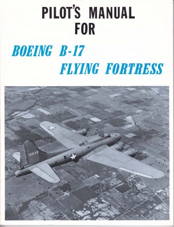 Pilot's Manual for Boeing b-17 flying fortress