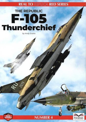 Real to replica. Red Series n. 4 The Republic F-105 Thunderchief