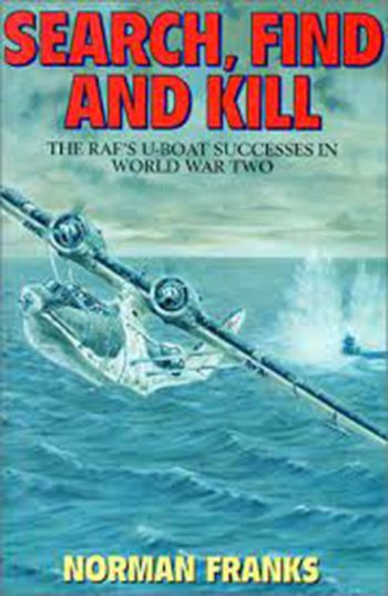 Search, find and kill. The RAF's U-boat at successes in world war 2