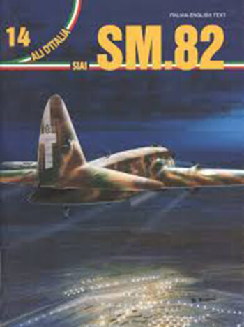 Ali d'Italia n. 14. SIAI SM.82