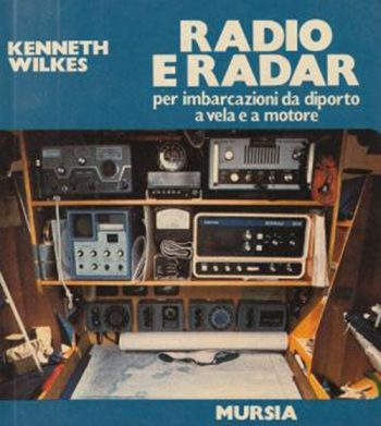 Radio e Radar per imbarcazioni da diporto a vela e a motore