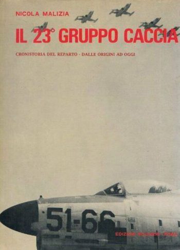 Il 23° Gruppo caccia Cronistoria del reparto - Dalle origini ad oggi
