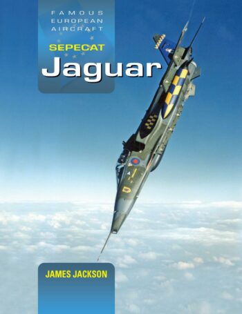 SEPECAT JAGUAR. FAMOUS EUROPEAN AIRCRAFT