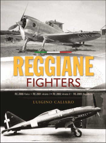 REGGIANE FIGHTERS  RE.2000 Falco, RE.2001 Ariete I, RE.2002 Ariete II, RE.2005 Sagittario