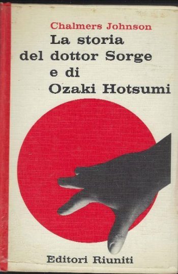 La storia del dottor Sorge e di Ozaki Hotsumi