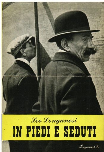 In piedi e seduti (1919-1943)