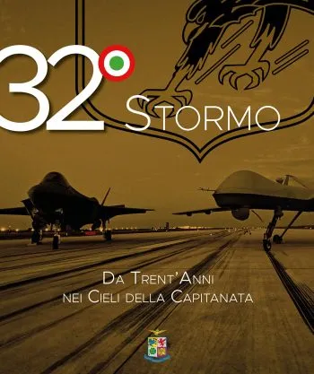 32° Stormo. Da trent'anni nei cieli della capitanata