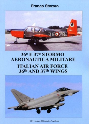 36° e 37° Stormo Aeronautica Militare. Italian Air Force 36th and 37th Wings