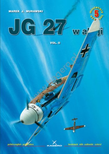 Miniatury Lotnicze n. 5 - JG 27 W Akcji Vol.II