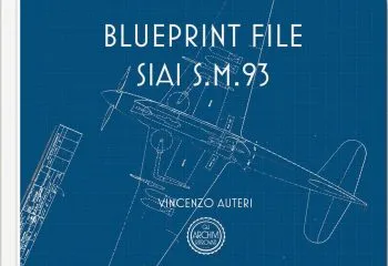 Gli Archivi ritrovati - Blueprint File SIAI S.M.93