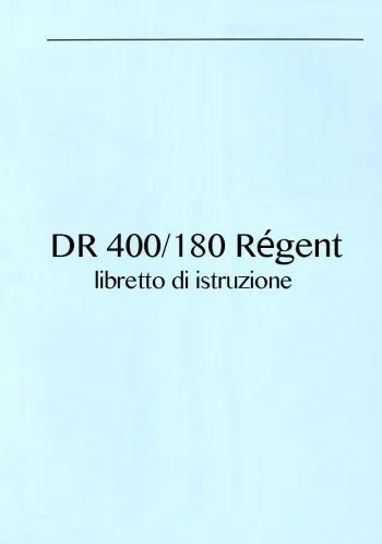 DR 400/180 Régent. Libretto istruzioni