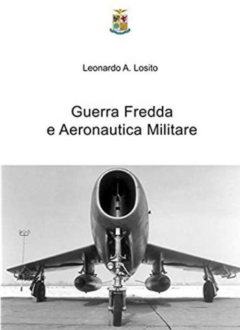 Guerra Fredda e Aeronautica Militare