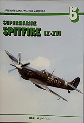 Supermarine Spirfire IX-XVI (Modelmania n. 5)