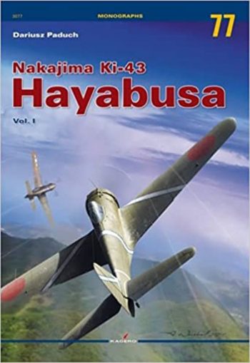 Nakajima Ki-43 Hayabusa Vol. 1 Monographs n. 77