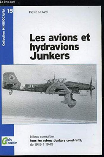 Minidocavia n. 15 - Les avions et hydravions Junkers