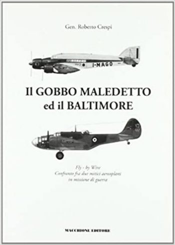 Il Gobbo maledetto ed il baltimore Confronto tra due mitici aeroplani in missione di guerra