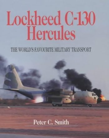 Lockheed C-130 Hercules. The world's favourite military transport