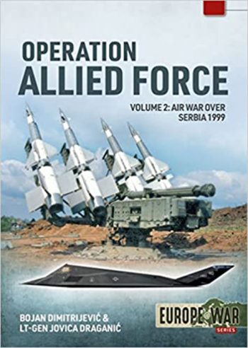 Europe@War Full Color n. 18 - Operation Allied Force Volume 2 Air war over Serbia 1999