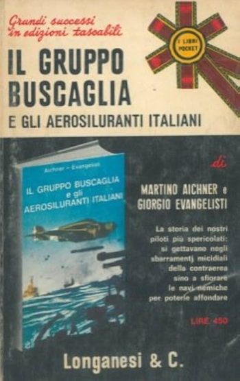 Il Gruppo Buscaglia e gli aerosiluranti italiani