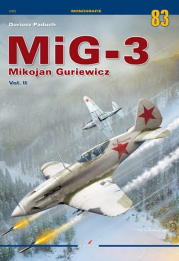 Kagero monographs n. 83 - The Mikoyan-Gurevich MiG-3 Vol.II