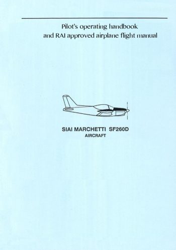 SIAI Marchetti F260D airplane - Pilot's operating handbook and R.A.I. approved...