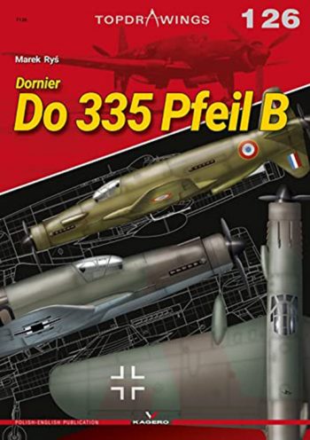 Kagero Top Drawings n. 126 - Dornier Do 335 Pfeil B