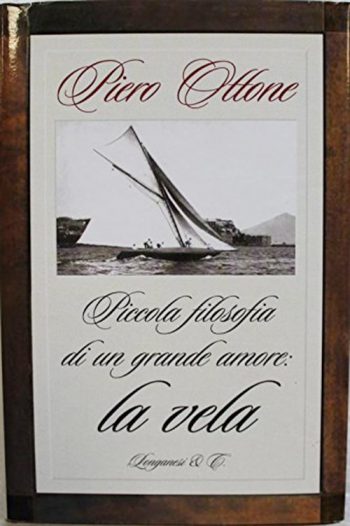 Piccola filosofia di un grande amore: la vela