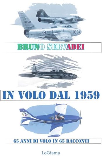 In volo dal 1959. 65 anni di volo in 65 racconti