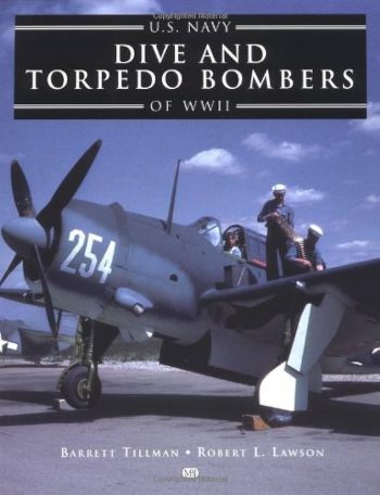 Dive and Torpedo Bombers of WWII