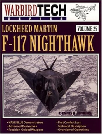 Warbird Tech n. 25 - Lockheed Martin F-117 Nighthawk