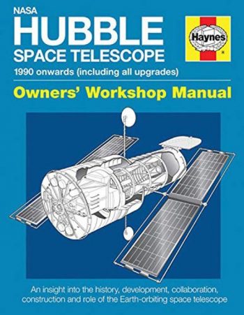 Nasa Hubble Space Telescope - Owner's workshop manual (1990 onwards including all upgrades)