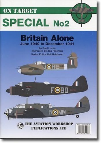 Britain Alone June 1940 to December 1941 - On target special n.2