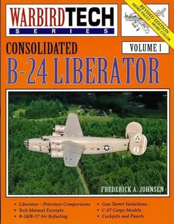Warbird Tech n. 1 - Consolidated B-24 Liberator