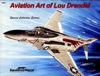 Squadron Signal Specials n. 6093 - Aviation Art of Lou Drende
