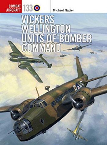 Osprey Combat Aircraft n. 133 - Vickers Wellington units of bomber command