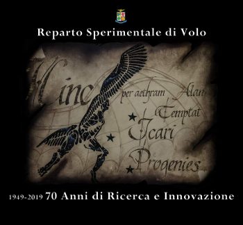 1949-2019: 70 anni di ricerca e innovazione. Reparto Sperimentale Volo